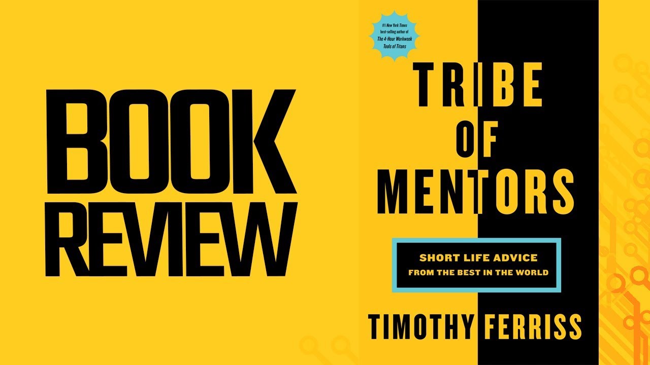 Tribe Of Mentors (Book Review)