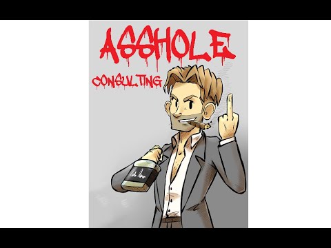 Asshole Consulting Update