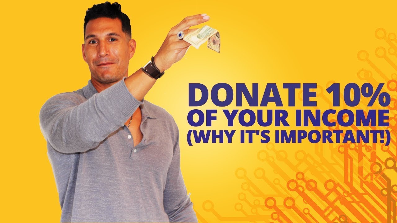 Donate 10% Of Your Income (Why It's Important!)