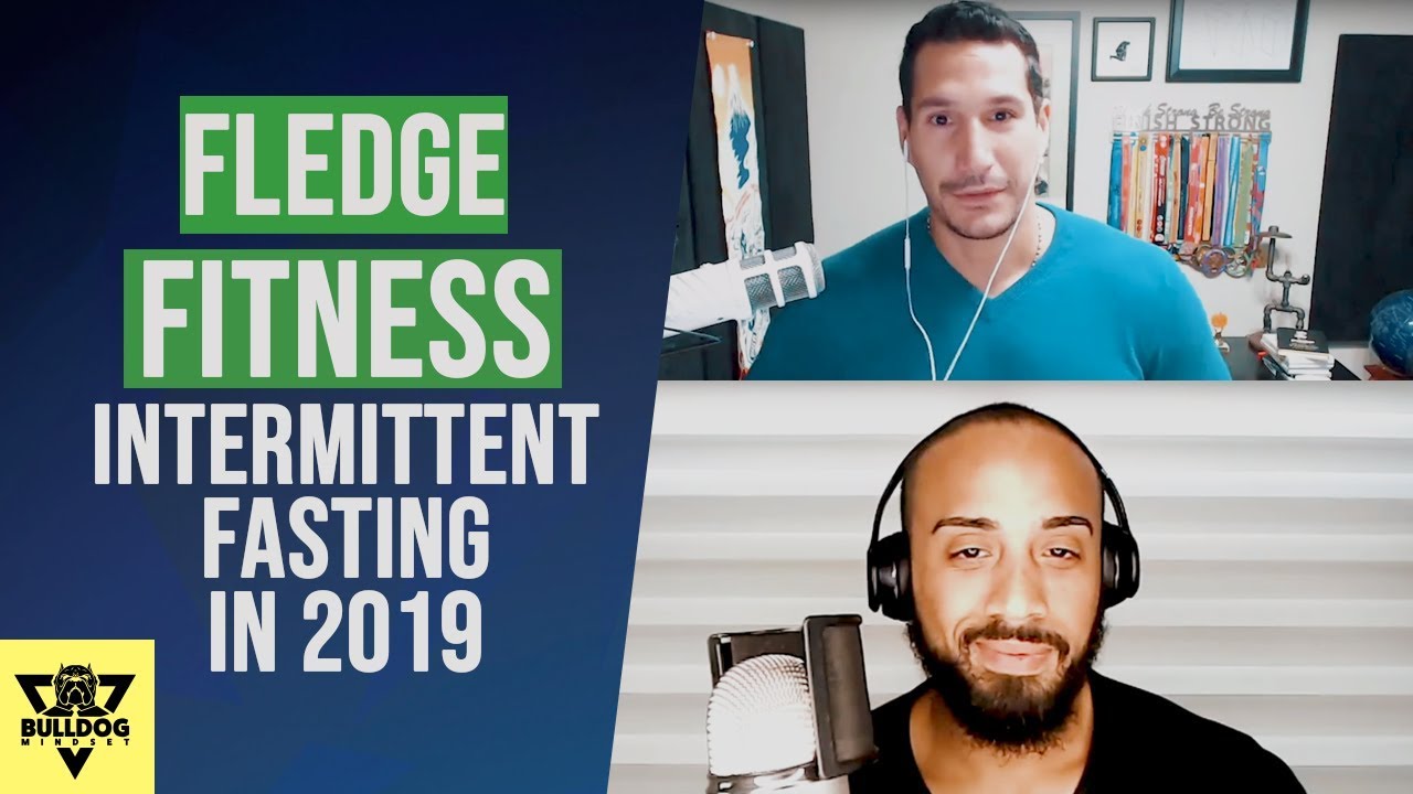 Intermittent Fasting In 2019??? Do It The RIGHT WAY (With Fledge Fitness)