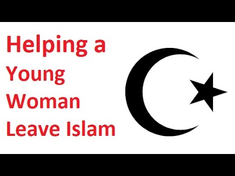 Helping a Young Girl Leave Islam and Start Anew