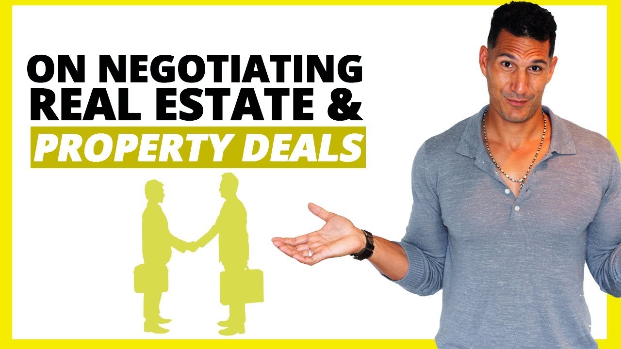 On Negotiating Real Estate & Property Deals (30k Profit Instantly!)