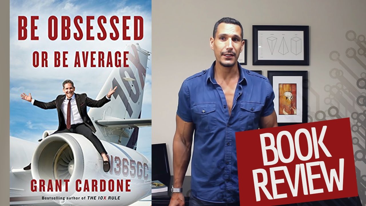 "Be Obsessed Or Be Average" Book Review