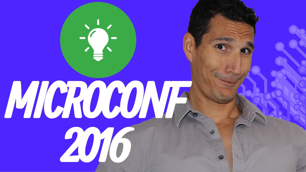 MicroConf 2016 & Teaching Developers How To Become Entrepreneurs