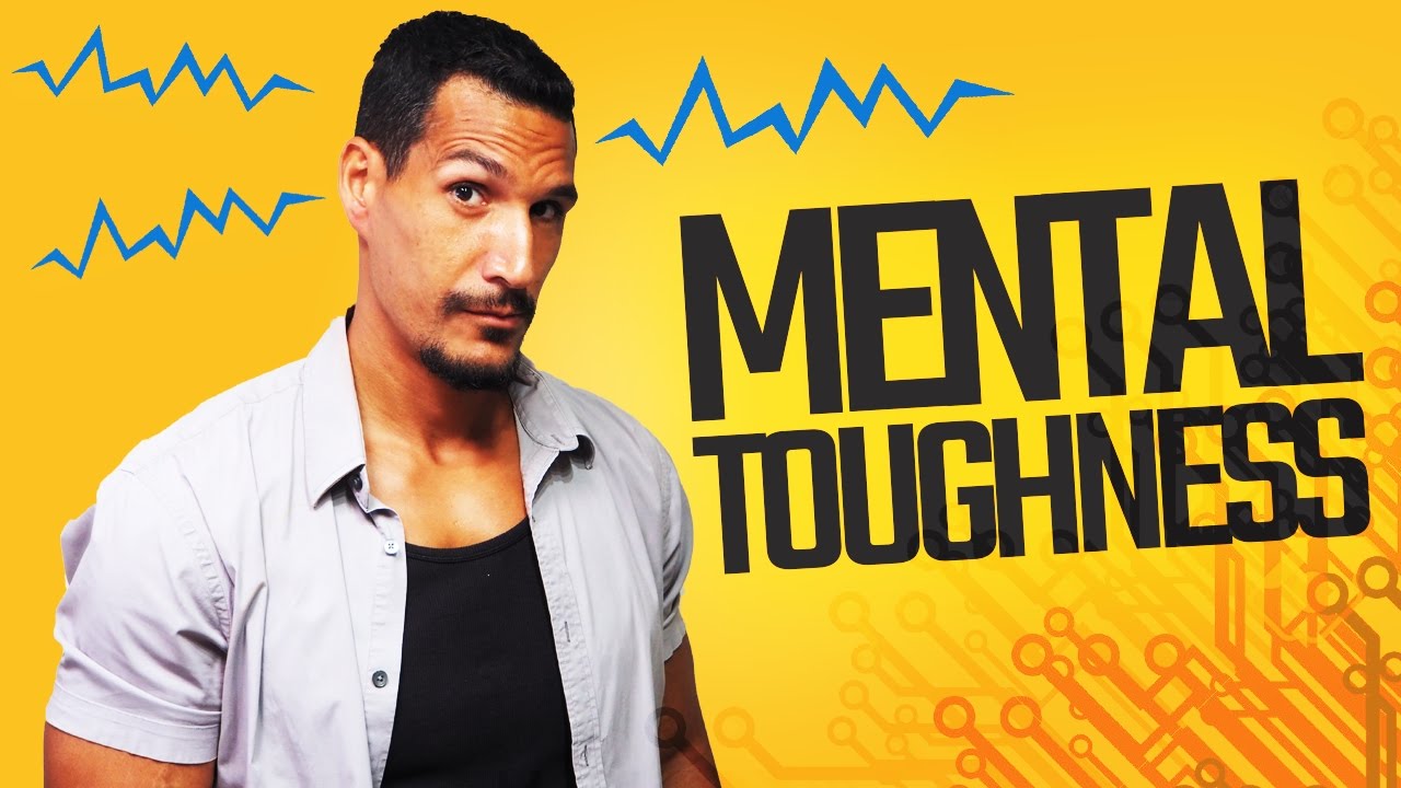 Mental Toughness: Do Things Even If You Don't Want