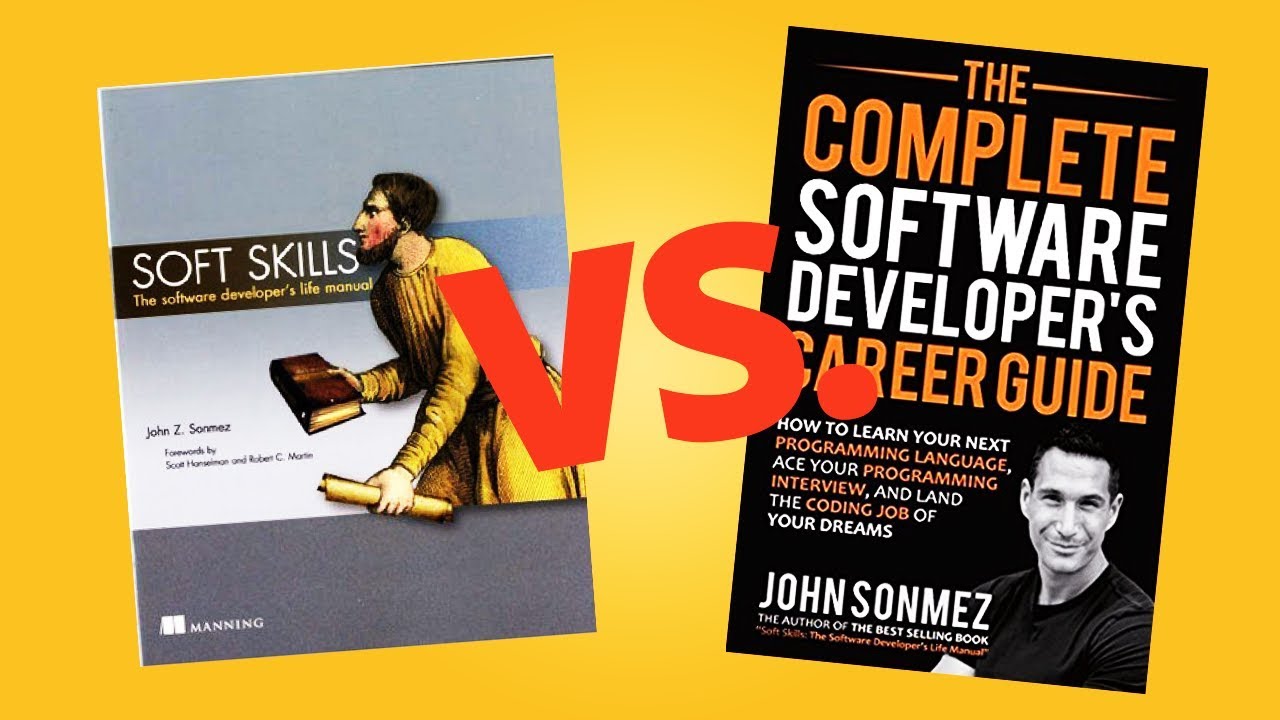 Soft Skills Vs. The Complete Software Developer's Career Guide