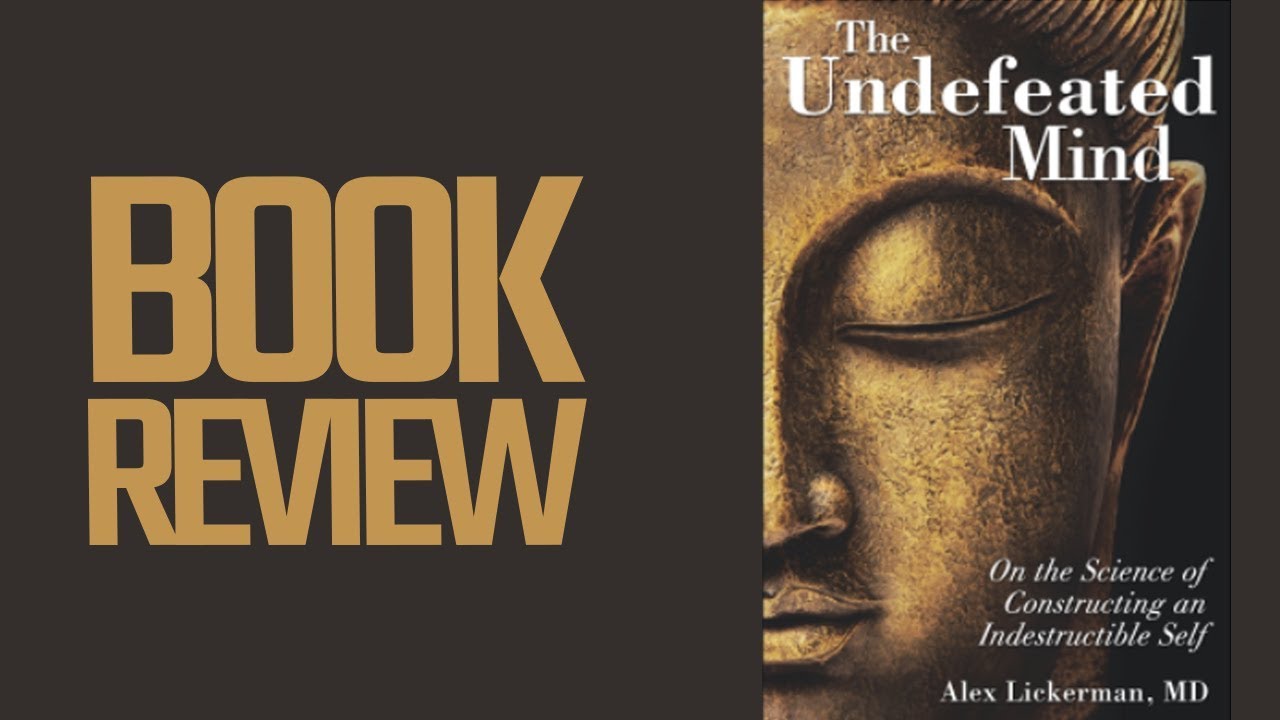 The Undefeated Mind (Book Review)