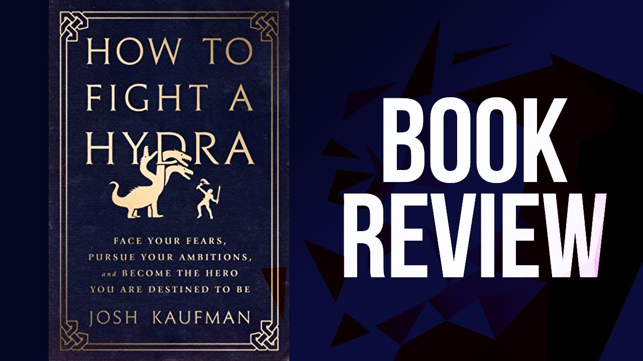 How To Fight A Hydra (Book Review)