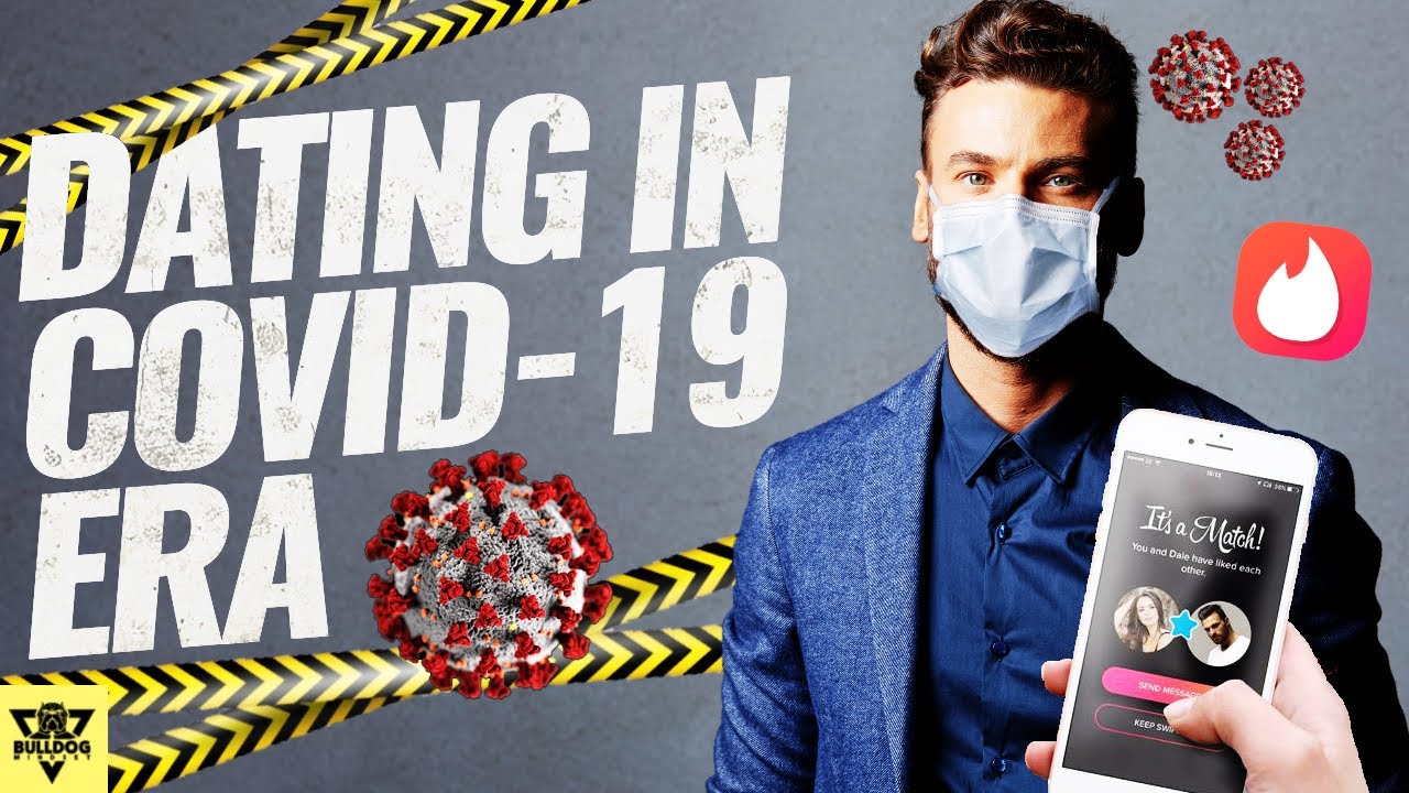 DATING During CORONAVIRUS Pandemic - MUST WATCH!