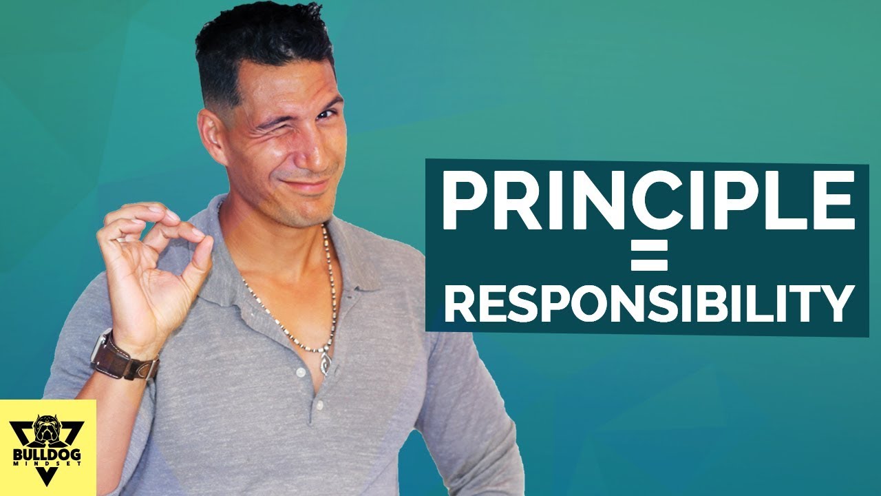 Key Principle For Your Success: Take Responsibility