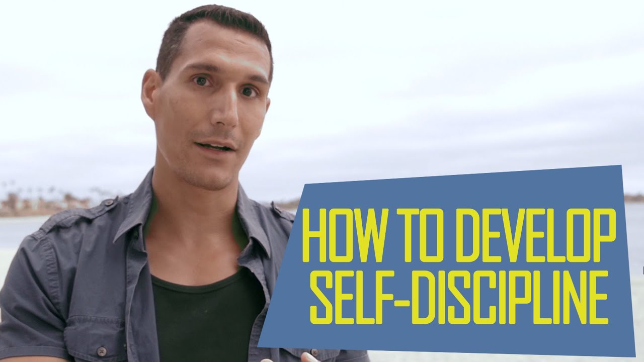 How To Develop Self-Discipline?