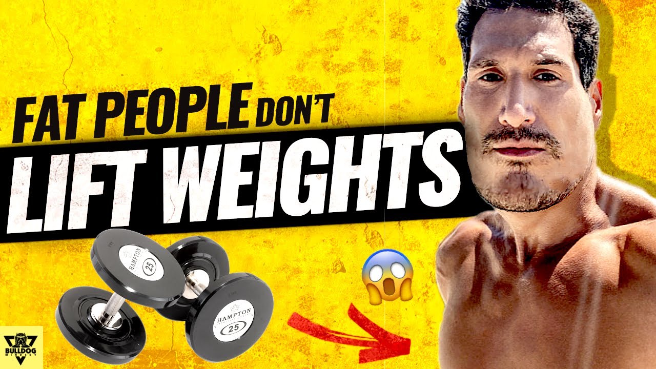 Why You SHOULDN'T Lift Weights When You Are FAT