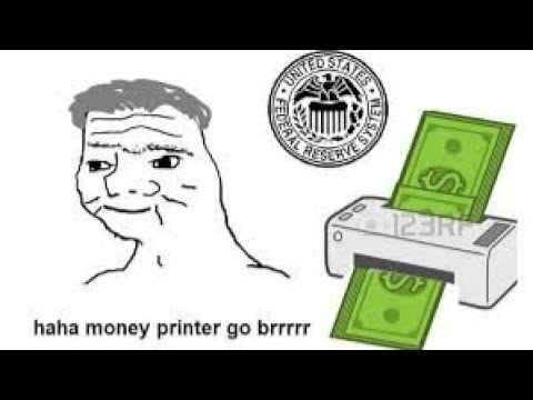 What Happens When Money Printer Go "BRRRRR"