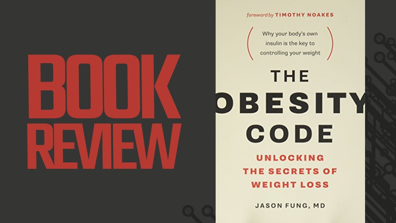 The Obesity Code (Book Review)