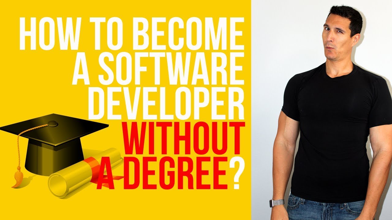 How To Become A Software Developer Without A Degree?