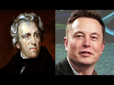 The Clarey Test on Elon Musk and Andrew Jackson