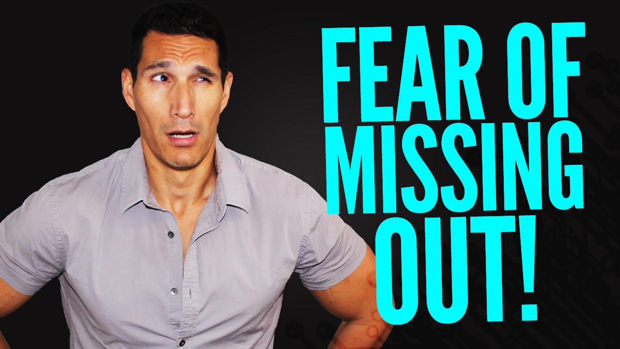 The Fear Of "Missing Out"