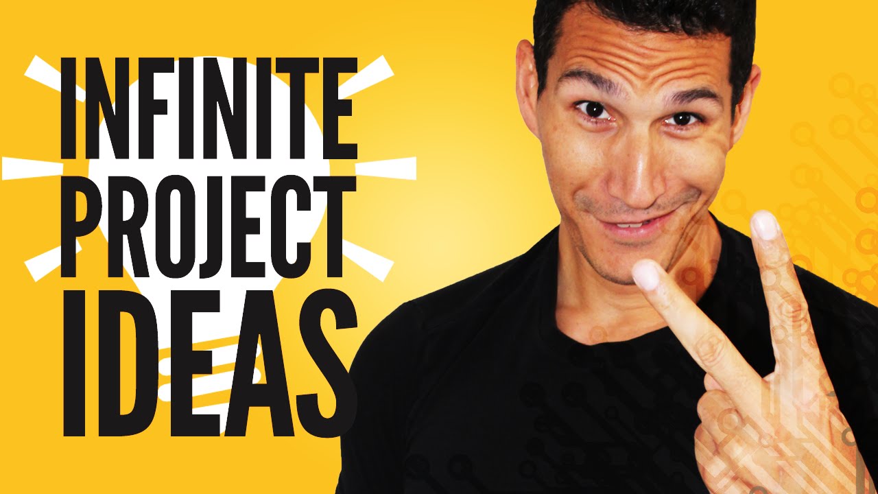 How To Get Infinite Project Ideas?