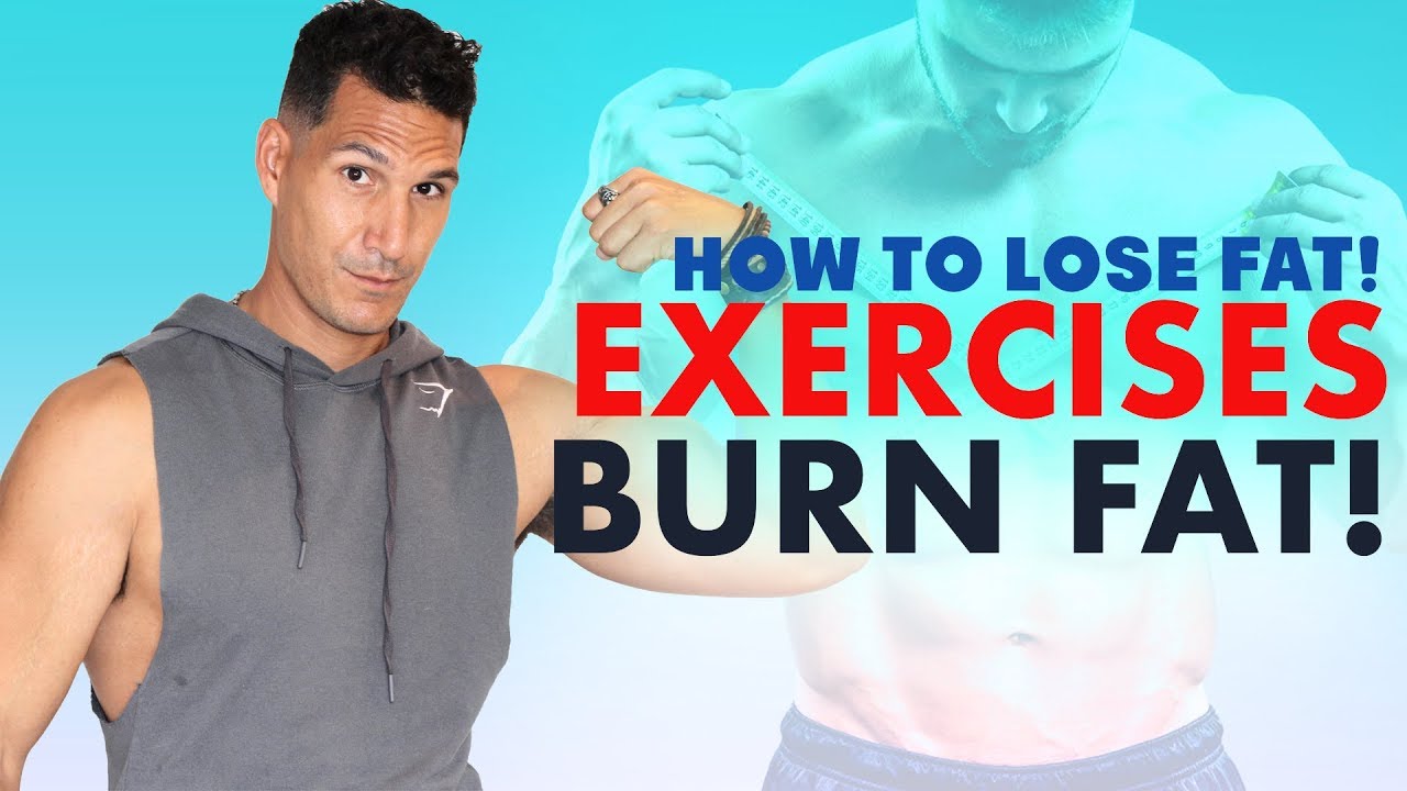 Exercises To BURN Fat - How To Lose Fat 101 (FOR REAL) #4