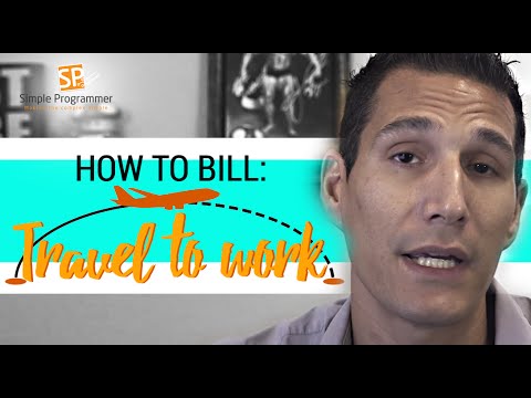 What Is The Best Way To Bill A Freelance Client That Wants Me To Travel To Work?