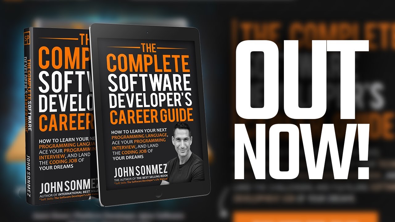 The Complete Software Developer's Career Guide Is OUT NOW!