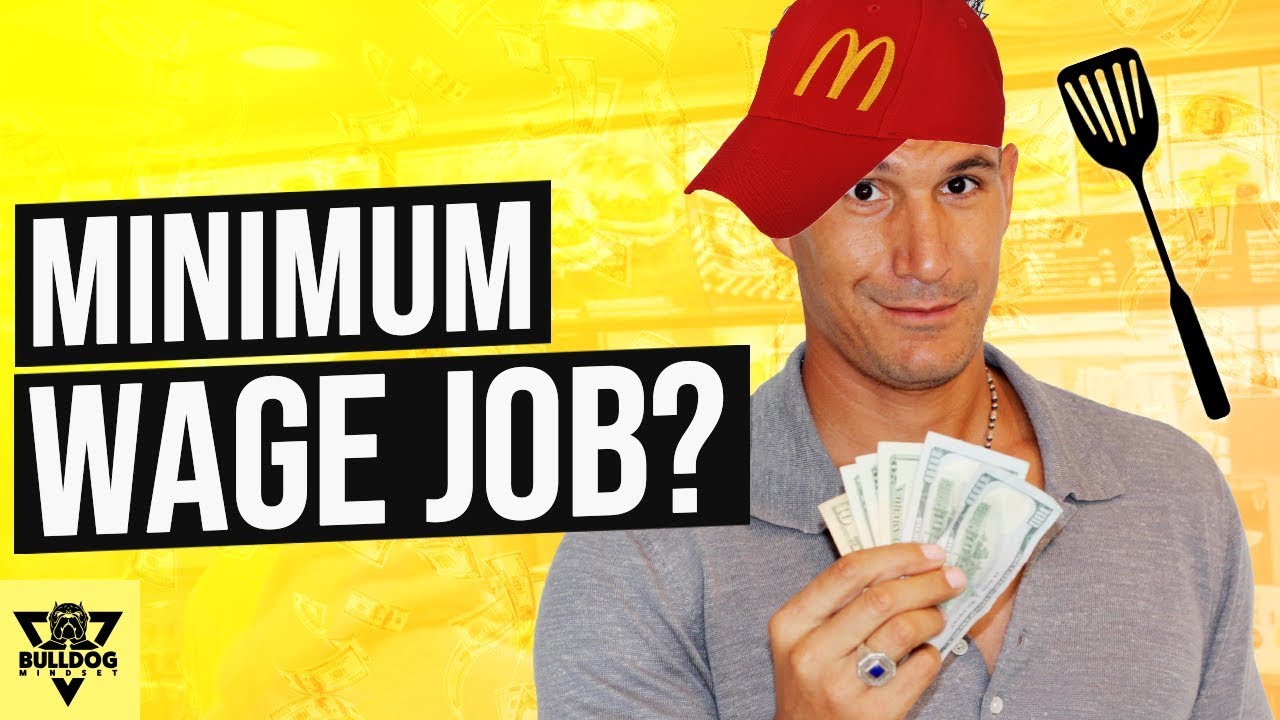 Should You Get a Minimum Wage Job?