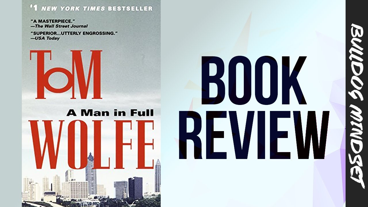 A Man In Full (Book Review)