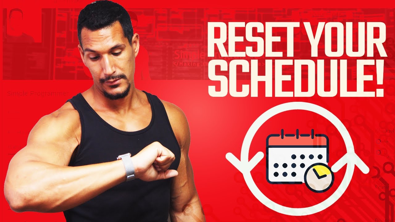 Giving Your Schedule a RESET!