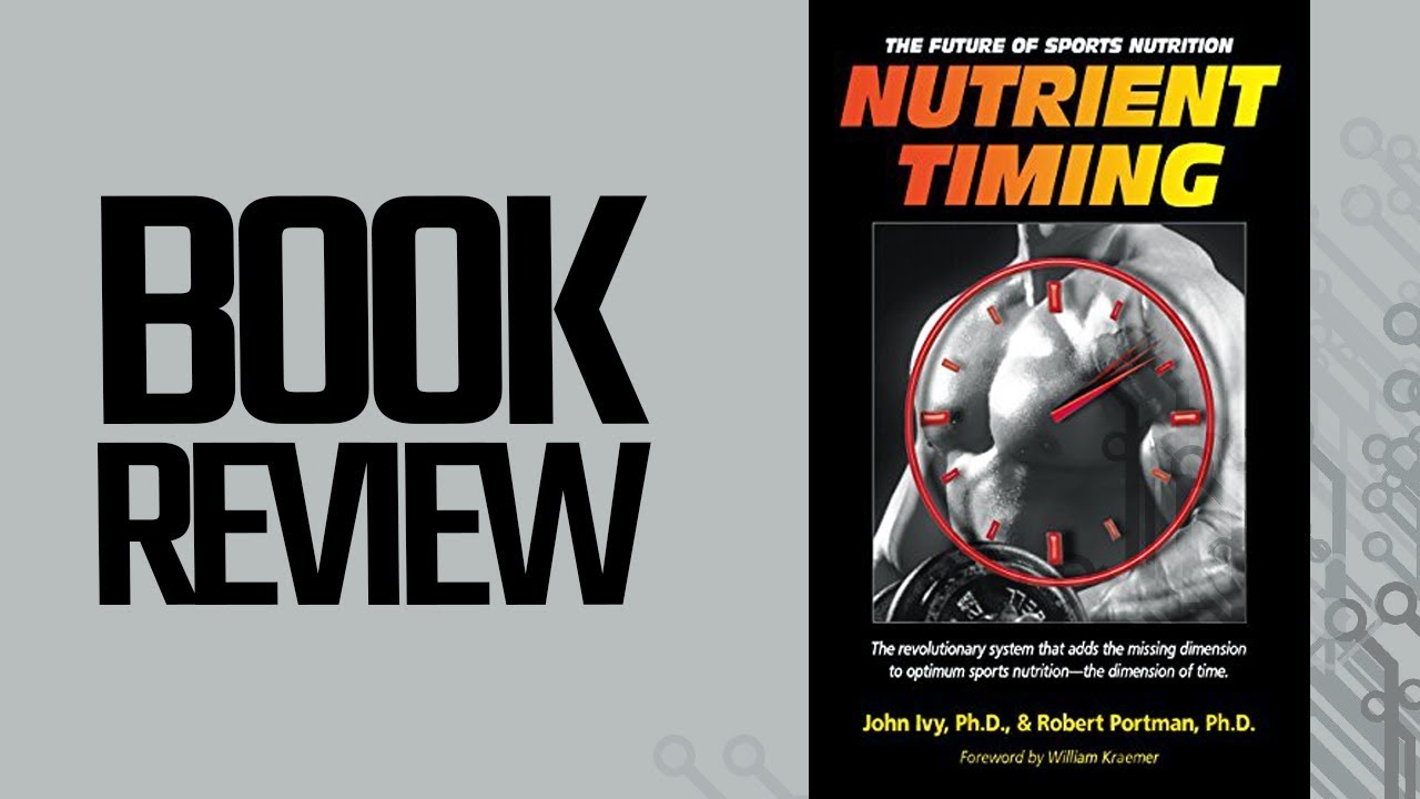 Nutrient Timing (Book Review)