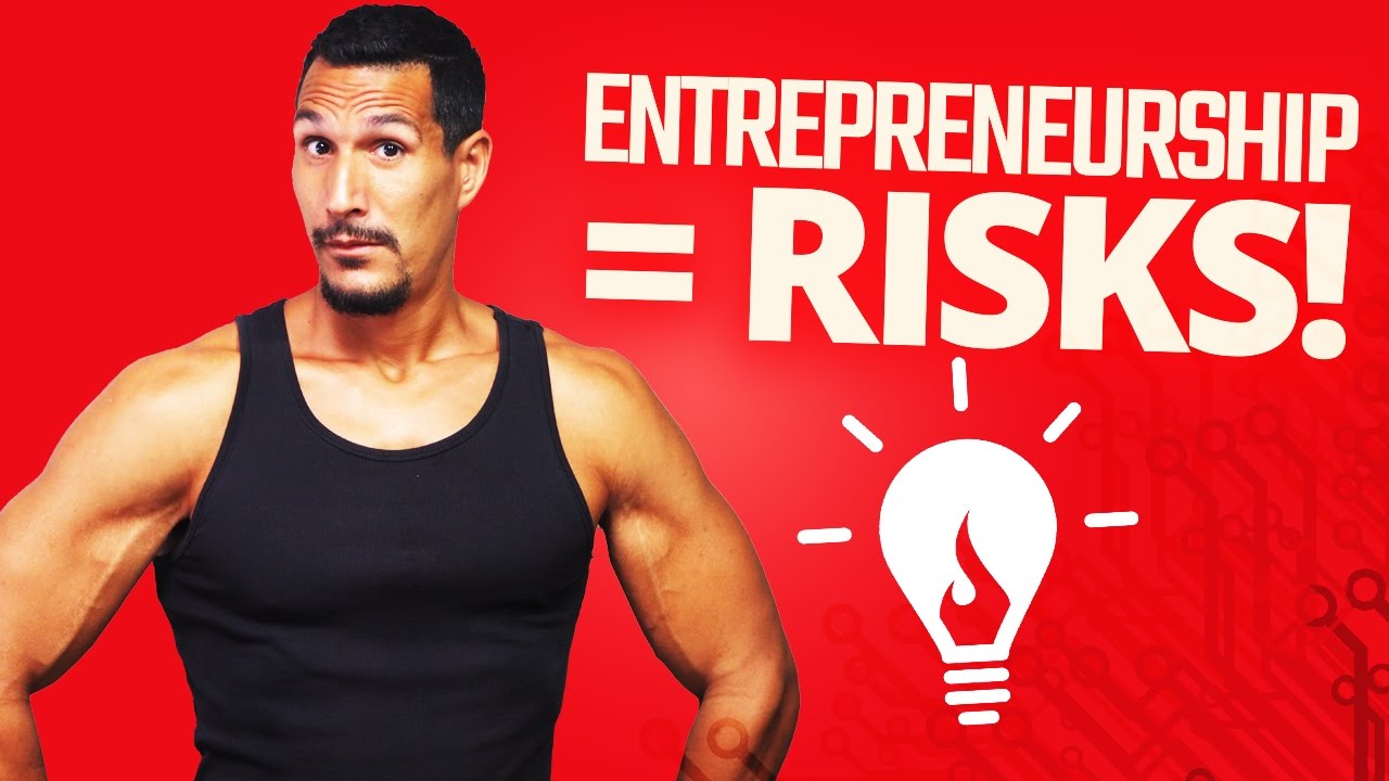 Entrepreneurship Is FULL Of Risks!