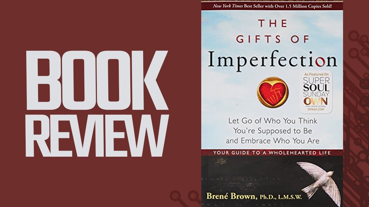 The Gifts Of Imperfection (Book Review)