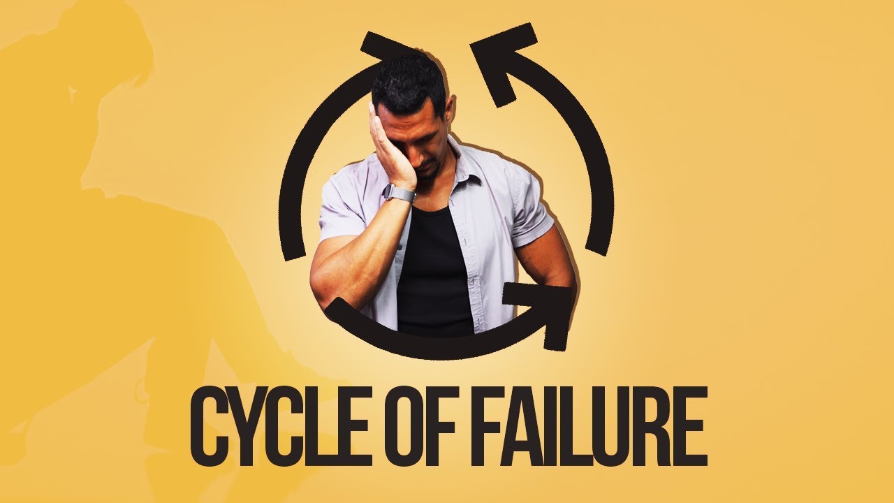 How To End The Vicious Cycle Of Failure