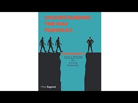 Book Review: Understanding the Way Forward Capitalism's Solution to Income Inequality