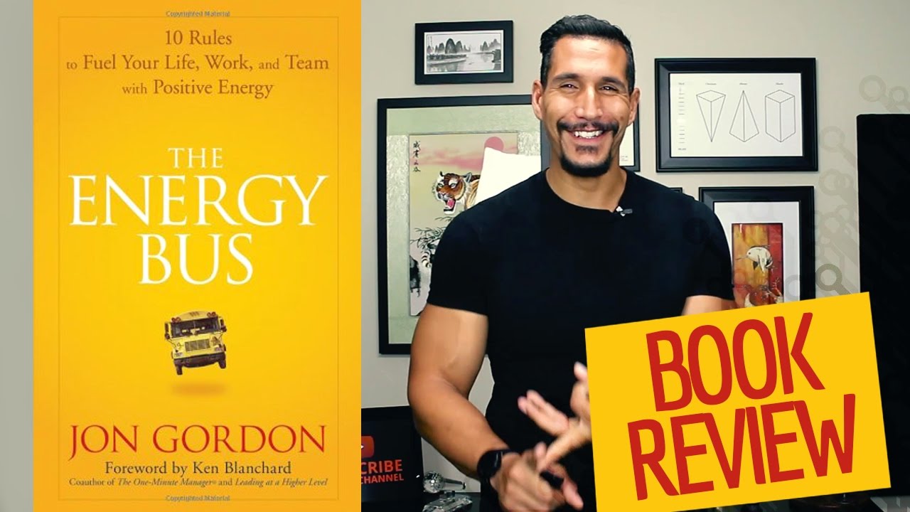 "The Energy Bus" Book Review