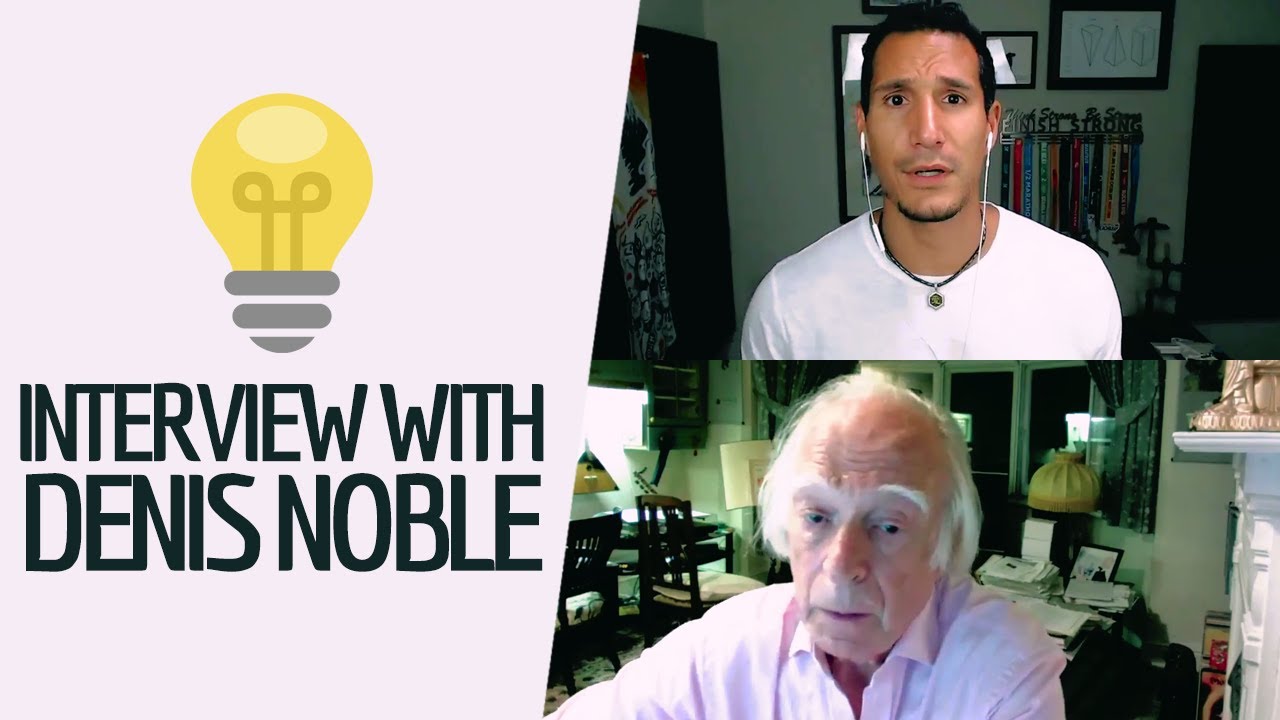 Interview With Denis Noble On How To Change Your Limiting Beliefs