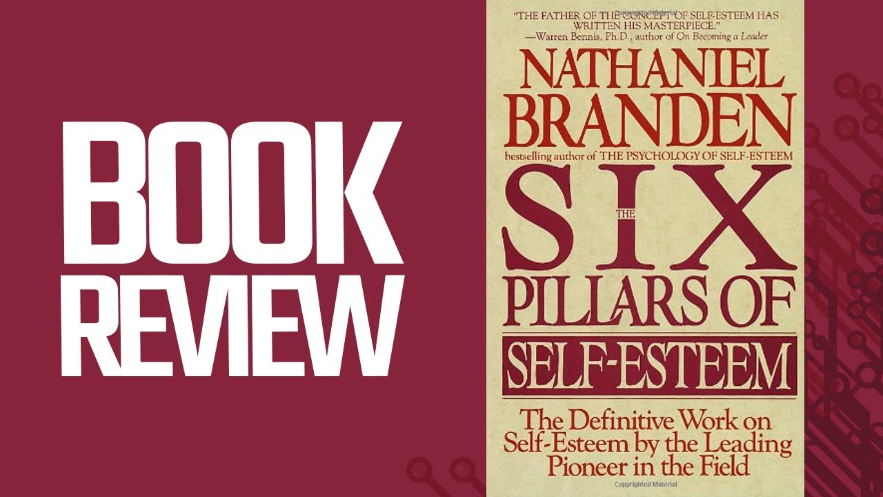 The Six Pillars of Self-Esteem (Book Review)