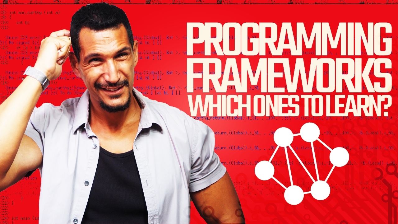 Programming Frameworks: Which Ones To Learn?