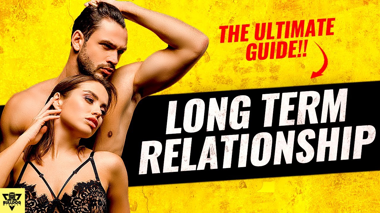 The ULTIMATE GUIDE to a Successful Long Term Relationship Pt.1