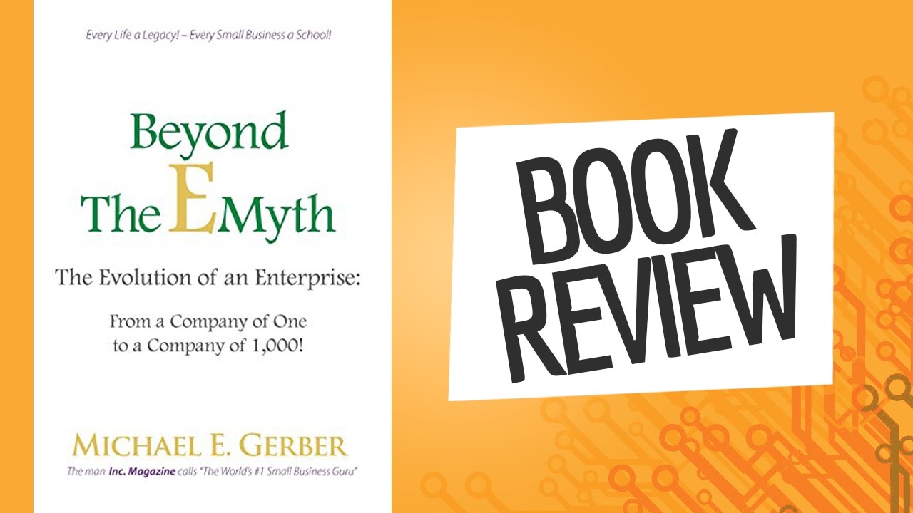 "Beyond The E-Myth" Book Review