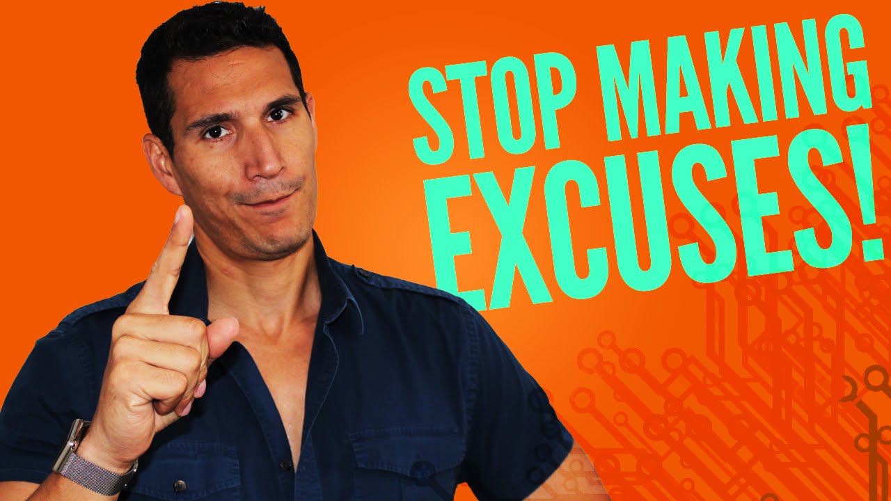 Stop Making Excuses & Take F***ing Action!