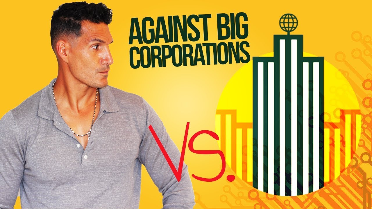 Should You Be "Against" Big Corporations?