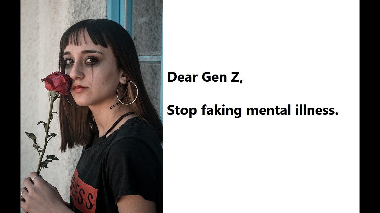 Why Gen Z Fakes Mental Illness