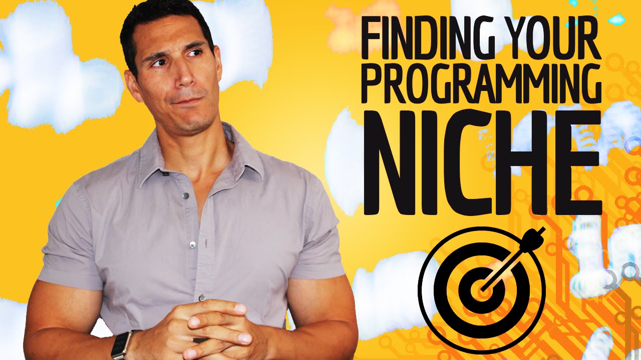 Finding Your Programming Niche