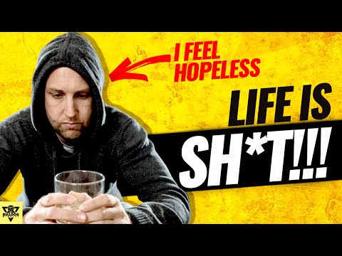 Watch This If You Feel HOPELESS