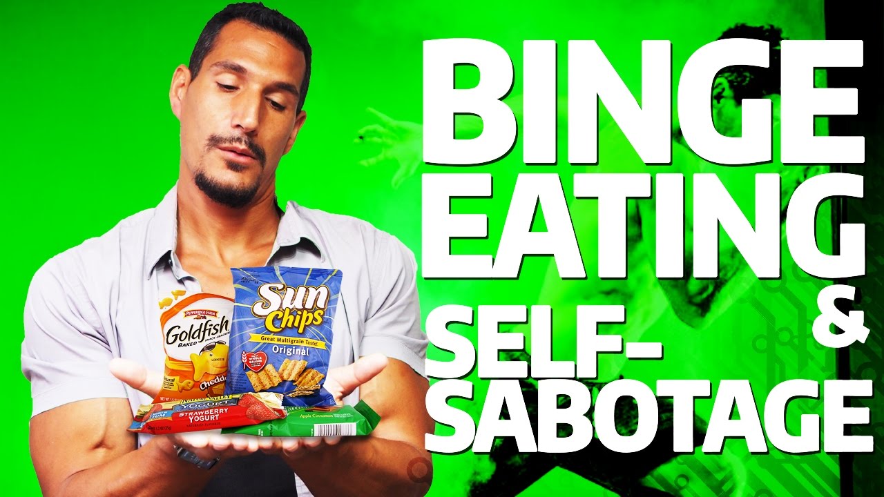 Binge Eating & Self Sabotage