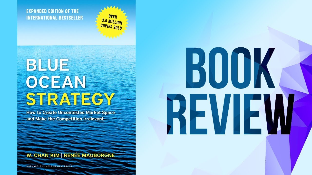 Blue Ocean Strategy (Book Review)