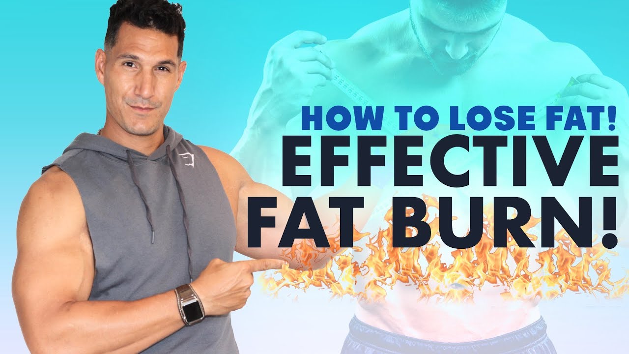 The Most EFFECTIVE WAYS To Burn Fat (What Is #1?) - How To Lose Fat 101 (FOR REAL) #2