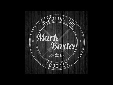 Helping a Brother out Week - The Real Mark Baxter