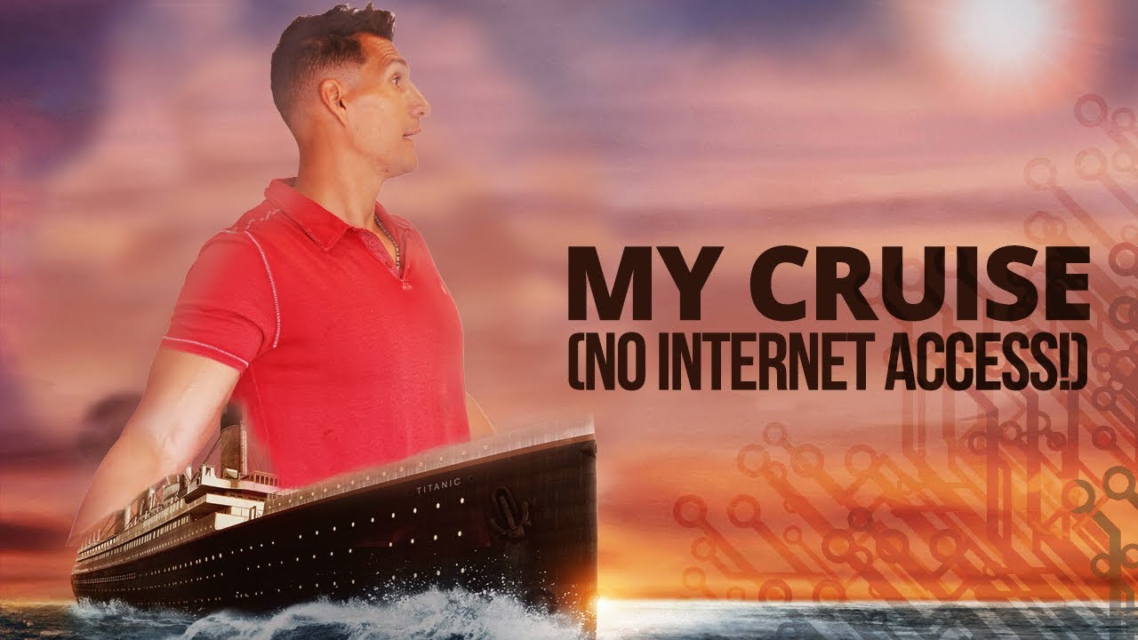 What Happened On My Cruise (No Internet Access!)