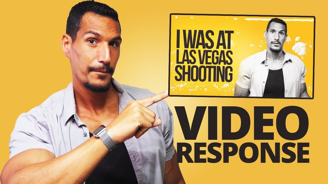 Video Response To "Las Vegas Shooting" Video